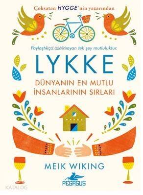 LYKKE - Dünyanın En Mutlu İnsanlarının Sırları - 1