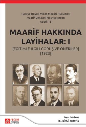 Maaarif Hakkında Layihalar: 1;(Eğitimle İlgili Görüş Ve Öneriler) (1923) - 1