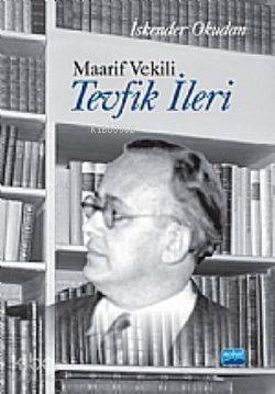 Maarif Vekili Tevfik İleri - 1