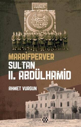 Maarifperver Sultan II. Abdülhamid - 1