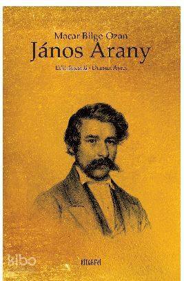 Macar Bilge Ozan Janos Arany - 1