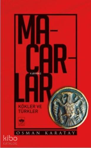 Macarlar; Kökler ve Türkler - 1