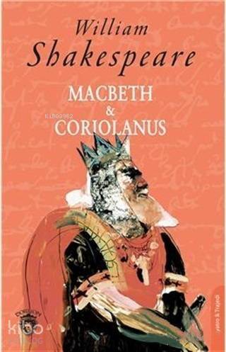 Macbeth ve Coriolanus - 1