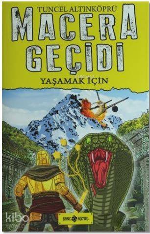 Macera Geçidi 12 - Yaşamak İçin - 1