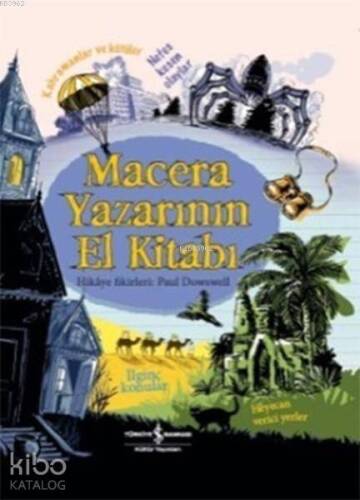 Macera Yazarının El Kitabı - 1