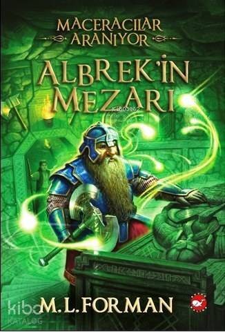 Maceracılar Aranıyor 3. Kitap; Alberk'in Mezarı - 1