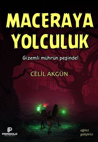 Maceraya Yolculuk;Gizemli Mührün Peşinde! - 1