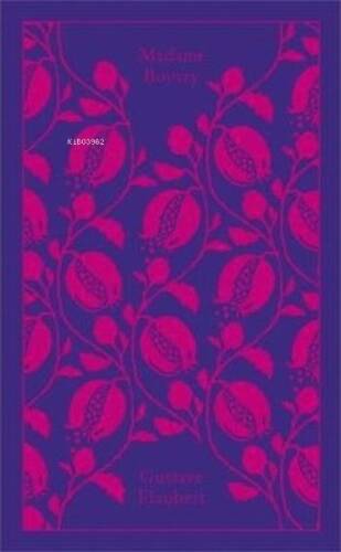 Madame Bovary (A Penguin Classics Hardcover) - 1