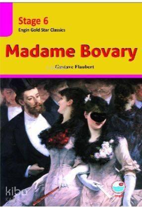 Madame Bovary CD'Lİ(Stage 6 ); İngilizce seviyeli hikaye kitabı. Stage 6 - 1