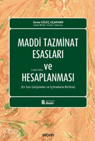 Maddi Tazminat Esasları ve Hesaplanması - 1