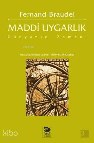 Maddi Uygarlık - Dünyanın Zamanı - 1