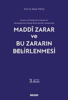 Maddi Zarar ve Bu Zararın Belirlenmesi - 1