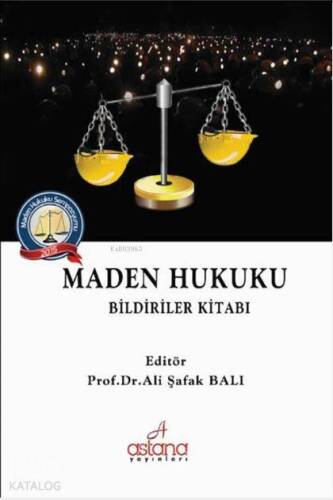 Maden Hukuku Bildiriler Kitabı - 1