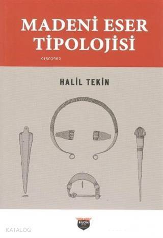 Madeni Eser Tipolojisi - 1