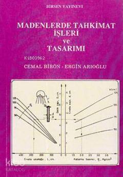 Madenlerde Tahkimat İşleri ve Tasarımı - 1