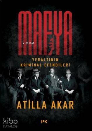 Mafya; Yeraltının Kriminal Efendileri - 1