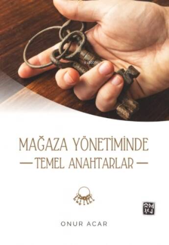 Mağaza Yönetiminde Temel Anahtarlar - 1