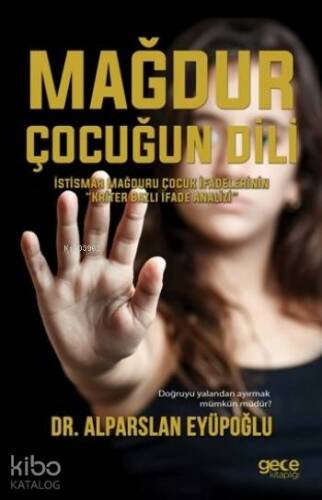 Mağdur Çocuğun Dili - 1