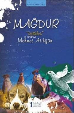 Mağdur Öyküler - 1