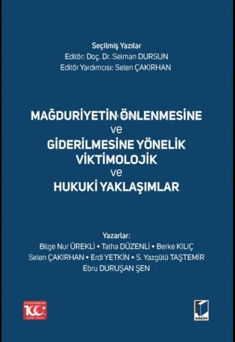 Mağduriyetin Önlenmesine ve Giderilmesine Yönelik Viktimolojik ve Hukuki Yaklaşımlar - 1