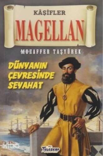 Magellan - Kaşifler Dünyanın Çevresinde Seyahat - 1