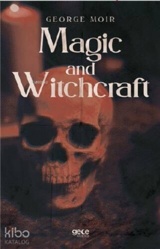 Magic and Witchcraft - 1