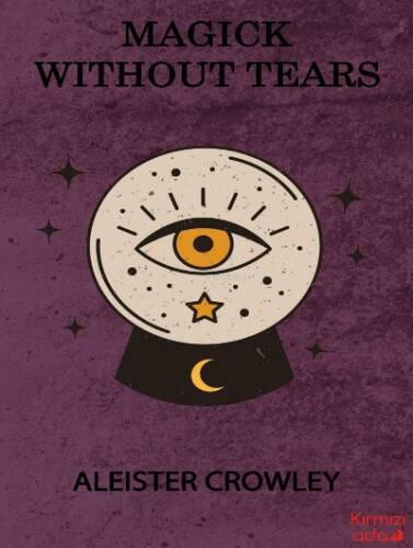 Magick Without Tears - 1