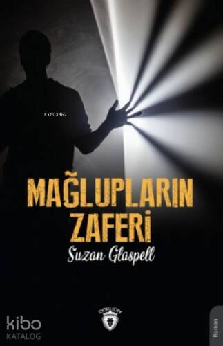 Mağlupların Zaferi - 1