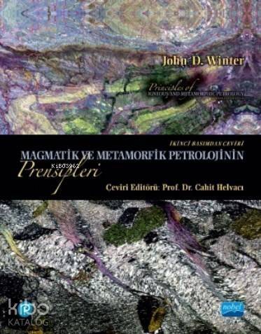 Magmatik ve Metamorfik Petrolojinin Prensipleri - 1