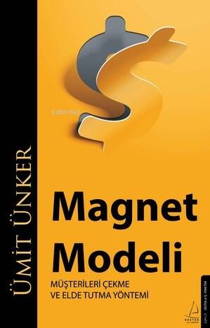 Magnet Modeli;Müşterileri Çekme ve Elde Tutma Yöntemi - 1