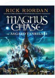 Magnus Chase ve Asgard Tanrıları Ölüm Gemisi - 1