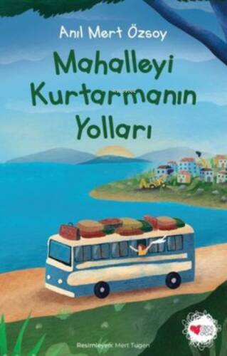 Mahalleyi Kurtarmanın Yolları - 1