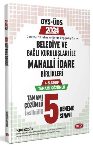 Mahalli İdareler 4-5. Grup Tamamı Çözümlü 5 Deneme Sınavı - 1