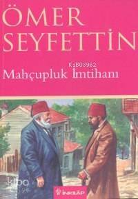 Mahçupluk İmtihanı - 1