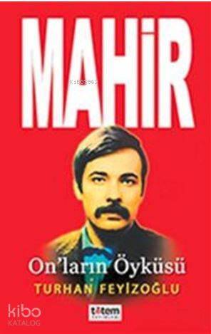 Mahir; On'ların Öyküsü - 1