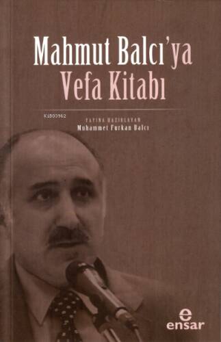 Mahmut Balcı’ya Vefa Kitabı - 1