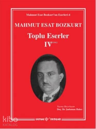 Mahmut Esat Bozkurt Toplu Eserler - 4 - 1