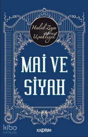 Mai ve Siyah - 1