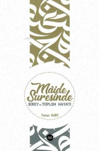 Maide Suresinde Birey Ve Toplum Hayatı - 1