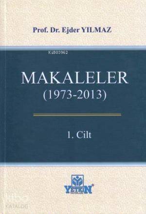 Makaleler (1973- 2013) (2 Cilt) - 1