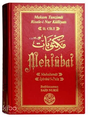 Makam Tanzimli Risale_i Nur Külliyatı (2. Cilt) - Mektubat; Muhakemet, İşaratü'l-İ'caz, Rumuzat-ı Semaniye - 1