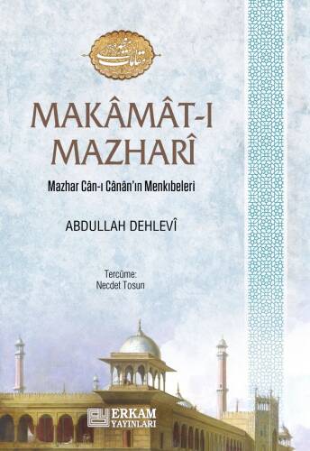 Makamat-ı Mazhari;Mazhar Can-ı Canan'ın Menkıbeleri - 1