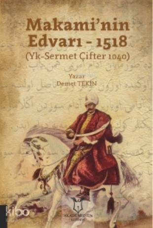 Makami'nin Edvarı- 1518 - 1