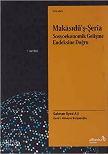 Makasıdü’ş-Şeria Sosyoekonomik Gelişme Endeksine Doğru - 1