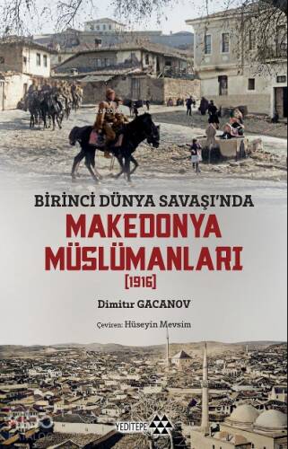 Makedonya Müslümanları;Birinci Dünya Savaşı'nda - 1