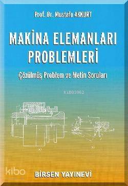 Makina Elemanları Problemleri - 1