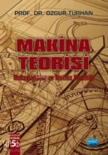 Makina Teorisi; Mekanizmalar ve Makina Dinamiği - 1