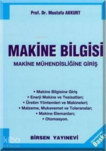 Makine Bilgisi; Makine Mühendisliğine Giriş - 1