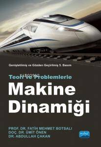 Makine Dinamiği;Teori ve Problemlerle - 1