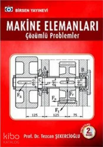 Makine Elemanları Çözümlü Problemler - 1